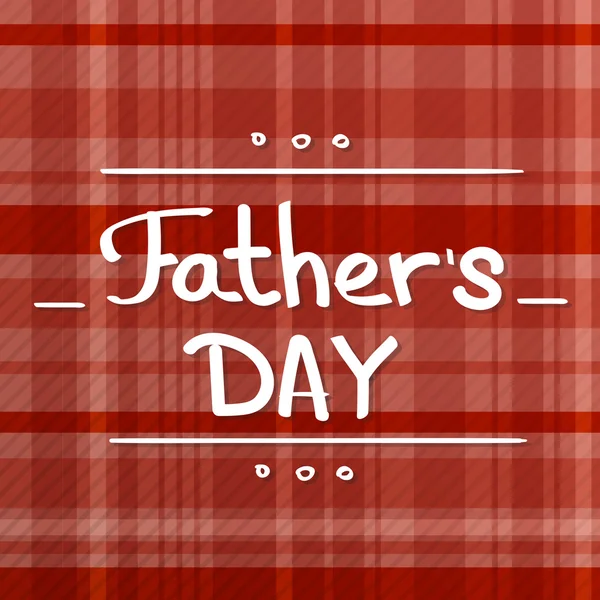Happy Father Day Holiday, Checkered Cloth Background