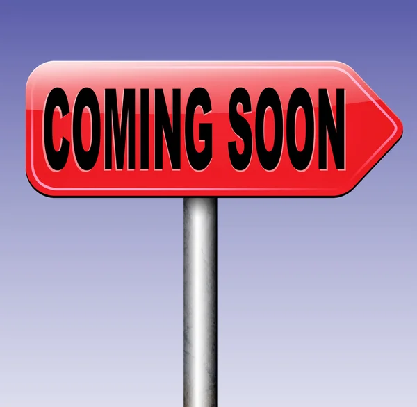 Coming soon sign