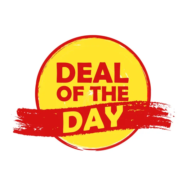 Deal of the day, yellow and orange round drawn label, vector
