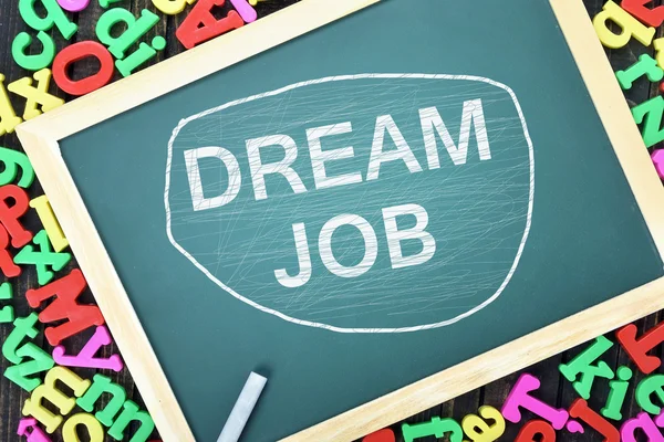 Dream Job text on school board