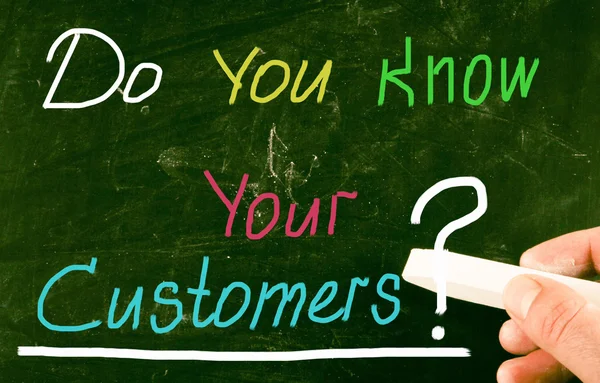 Do you know your customers?