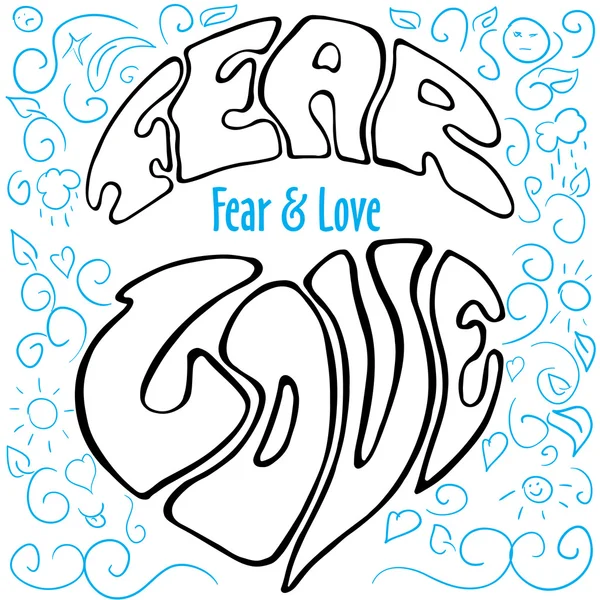 Hand drawn emotions lettering fear and love