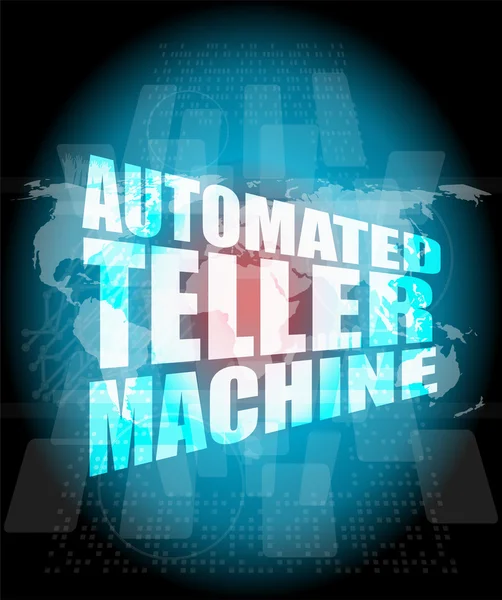 Automated teller machine word on digital touch screen