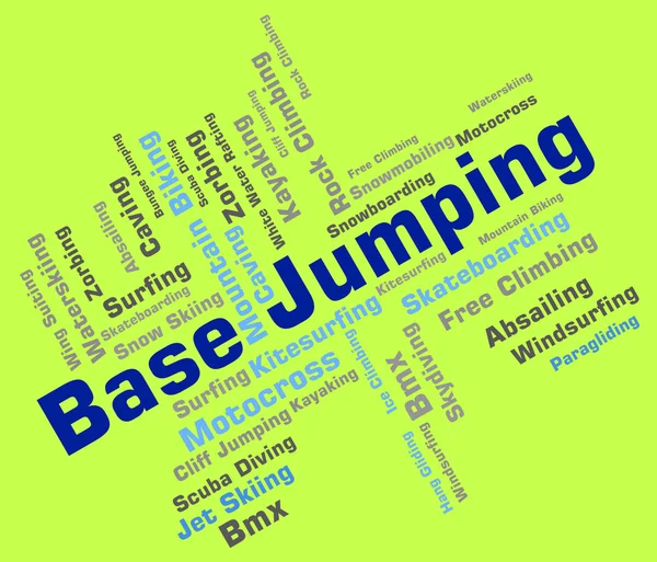Base Jumping Represents Base-Jump Basejump And Words