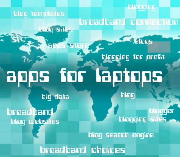 Apps For Laptops Indicates Application Software And Web