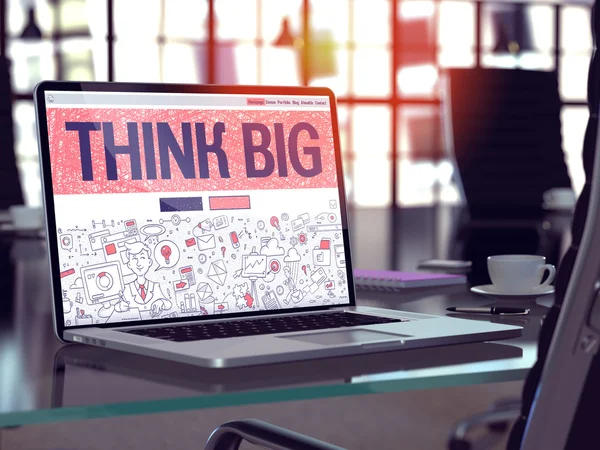 Think Big - Concept on Laptop Screen.