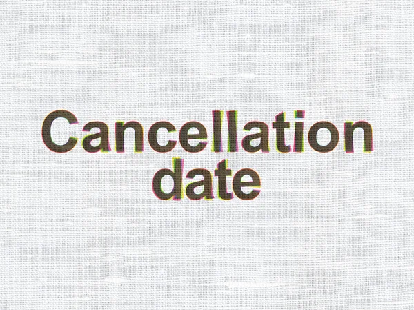 Law concept: Cancellation Date on fabric texture background