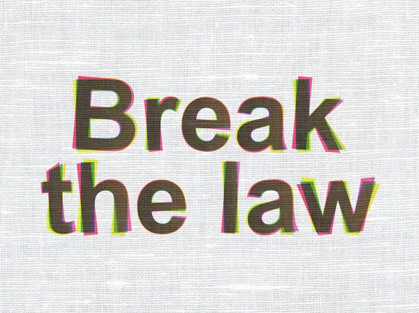 Law concept: Break The Law on fabric texture background