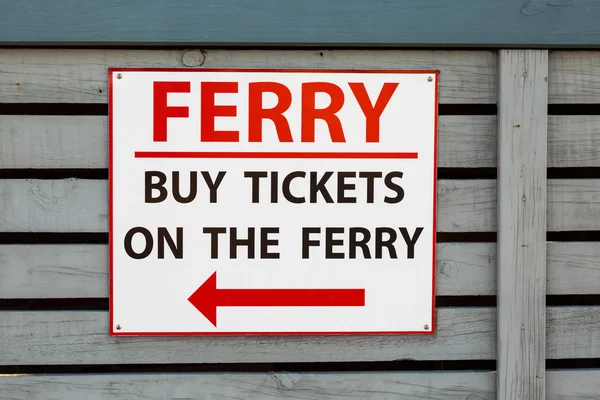 Sign for buy tickets on the ferry