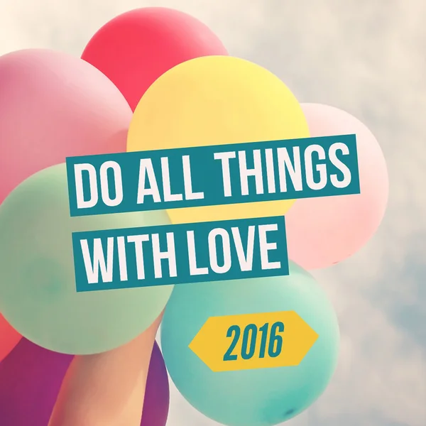 Do all things with love in 2016