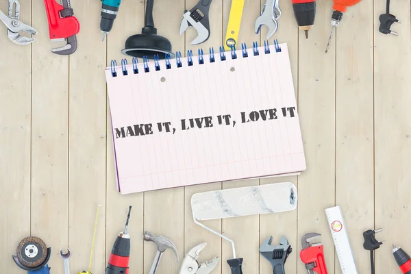 Make it, live it, love it against tools