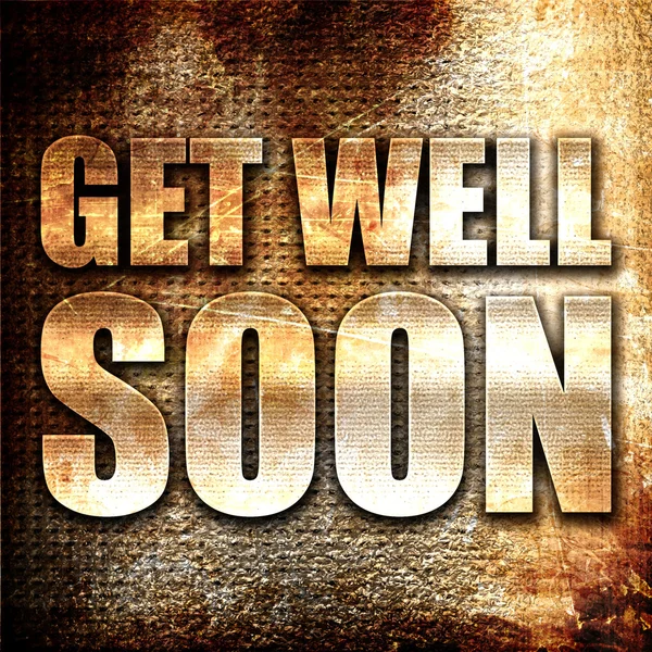 Get well soon, 3D rendering, metal text on rust background
