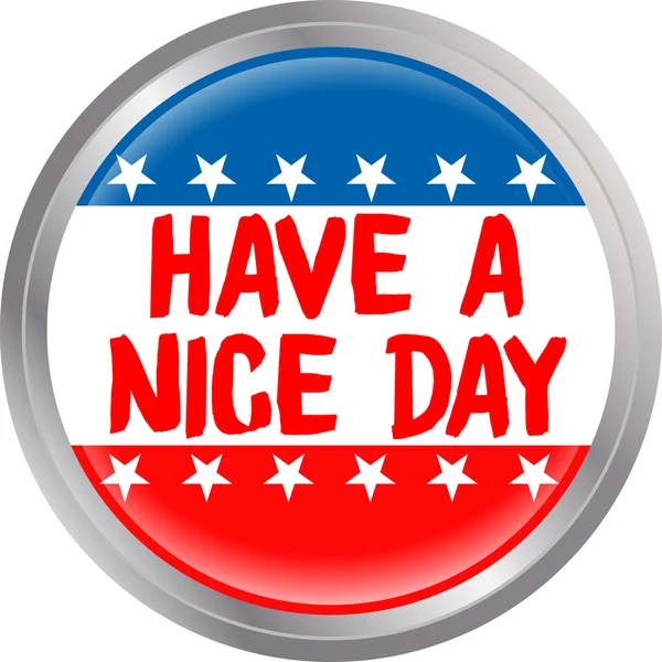 Have a nice day button