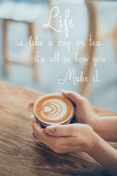 Inspirational motivating quote and coffee with retro filter effe