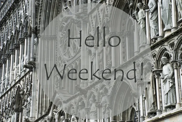 Church Of Trondheim, Text Hello Weekend