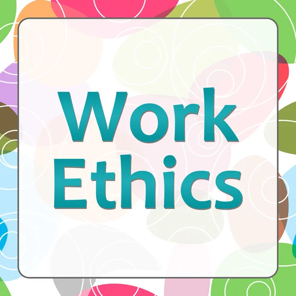 Work Ethics Colorful Background