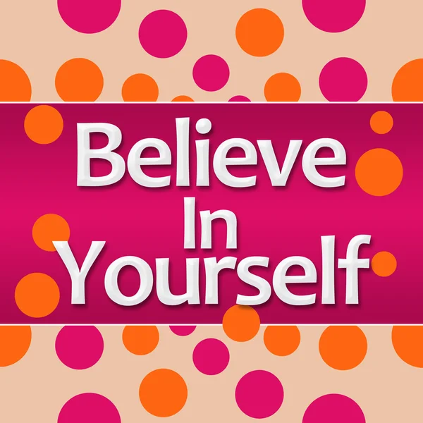 Believe In Yourself Pink Orange Dots Square