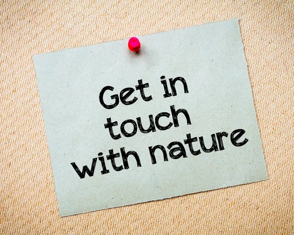 Get in touch with nature