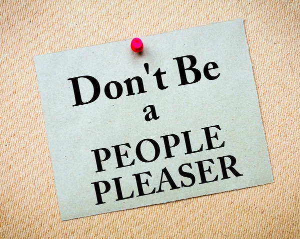 Don\'t Be a People Pleaser Message written on paper note