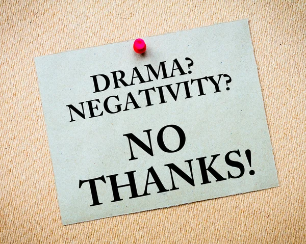 Drama? Negativity? No Thanks! Message written on paper note
