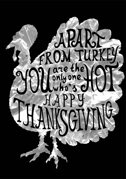 Turkey silver foil card for Thanksgiving Day with quote. Lettering greeting cards for all holidays series.