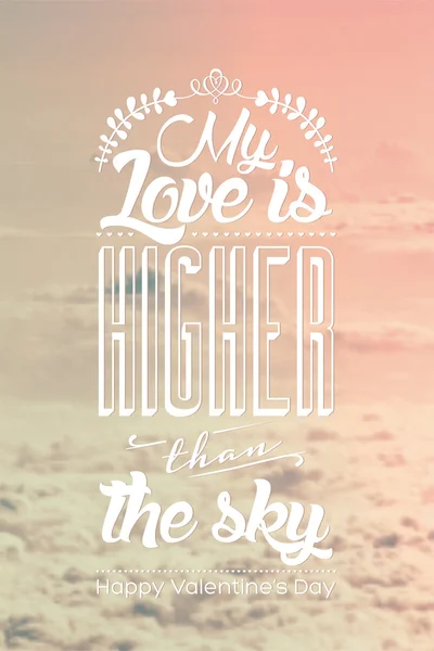 My Love is higher than the sky - Vintage Typographical Landscape Background - Valentine\'s Day Card