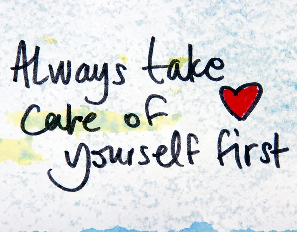 Always take care of yourself first