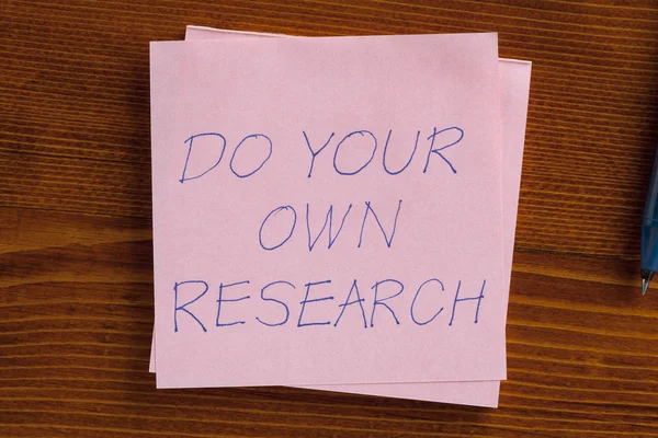 Do your own research written on a note