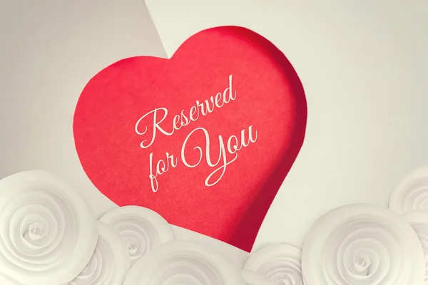 Reserved for you. Valentines day background with paper cut heart