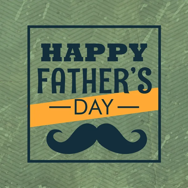 Happy fathers day with mustache