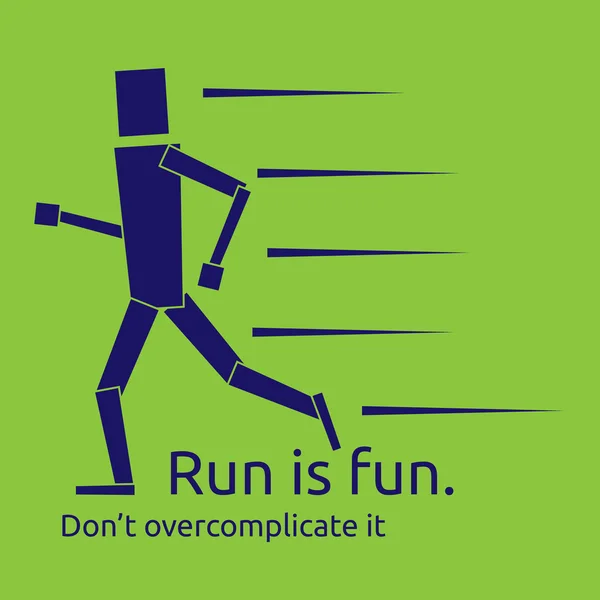 Run is fun concept
