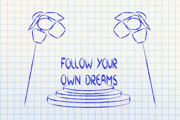 Spotlights on success,follow your own dreams
