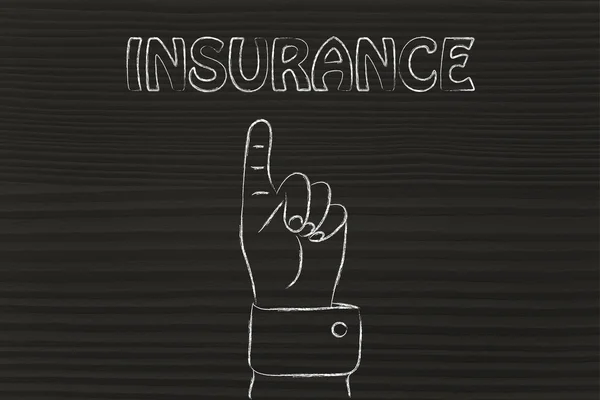 Hand pointing at the writing Insurance