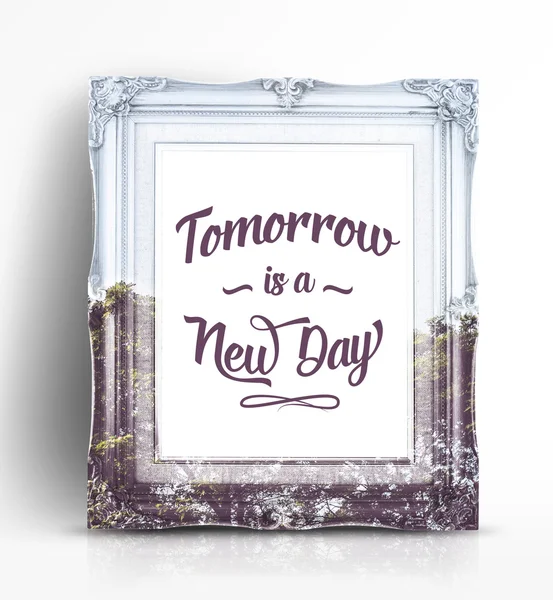 Tomorrow is a new day