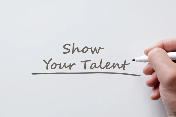 Show your talent written on whiteboard