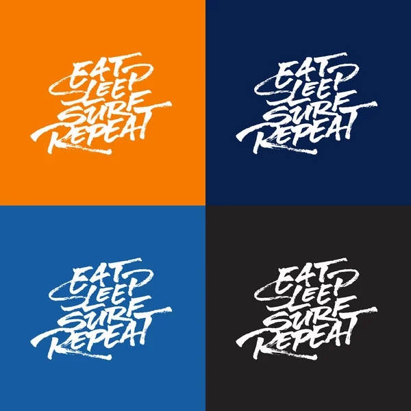 Eat Sleep Surf Repea