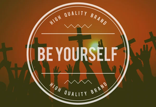 Be Yourself Concept