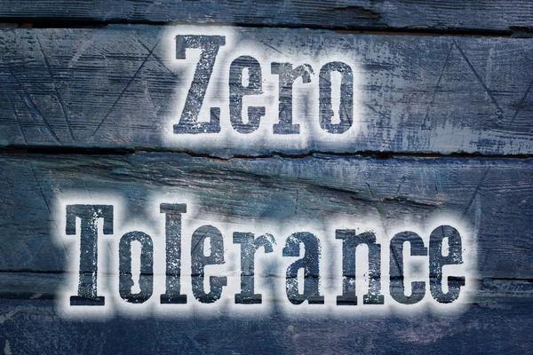 Zero Tolerance text on background