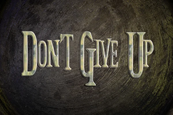 Don't Give Up Concept
