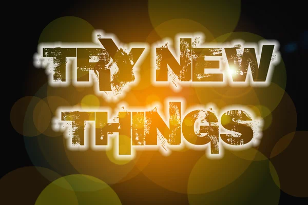 Try New Things Concept