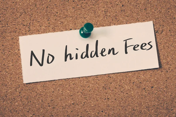 No hidden fees