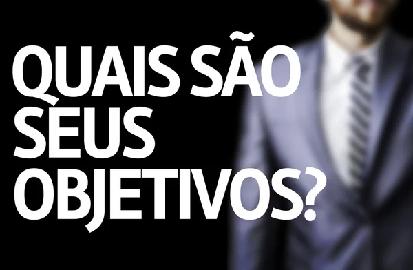 Black board with text: What are Your Goals? (In Portuguese)