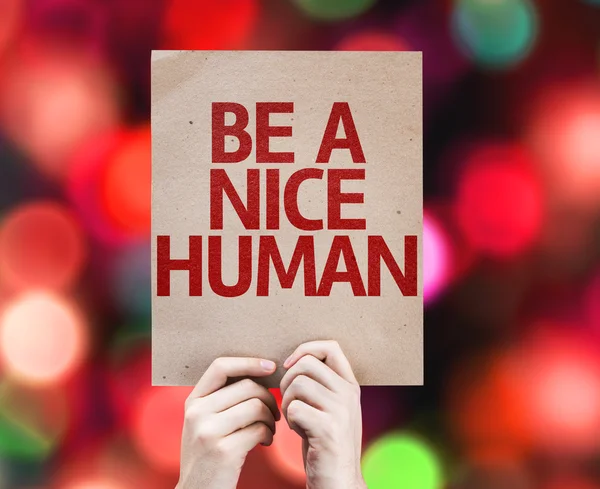 Be a Nice Human card