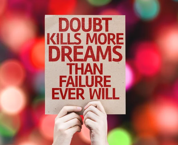 Doubt Kills More Dreams card