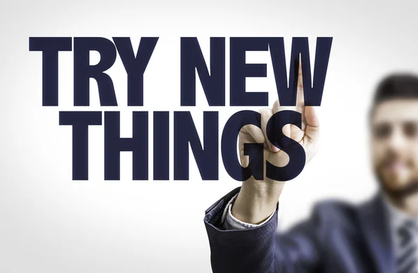 Text: Try New Things