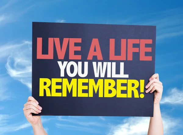 Live a Life You Will Remember card