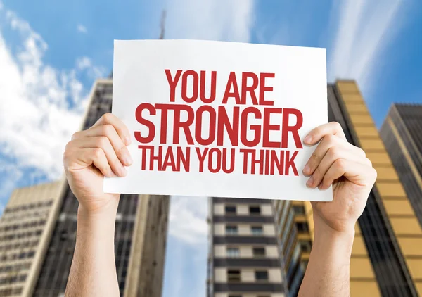 You Are Stronger Than You Think placard