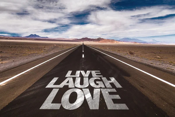 Live Laugh Love on desert road