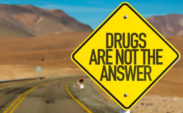 Drugs Are Not the Answer sign