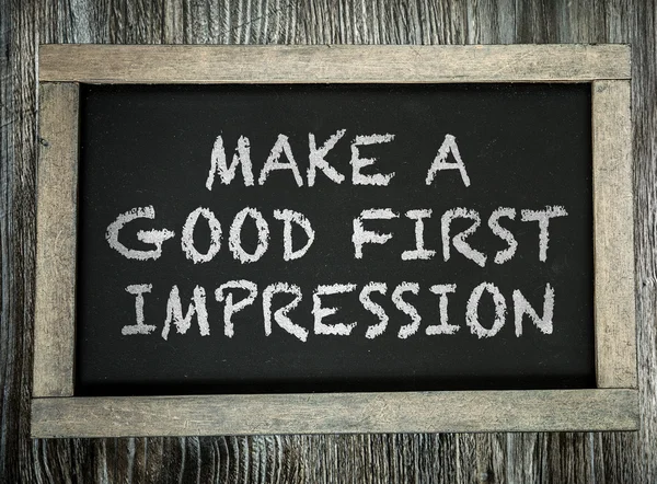 Make a Good First Impression on chalkboard